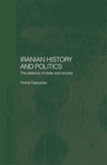 Iranian History and Politics - Homa Katouzian