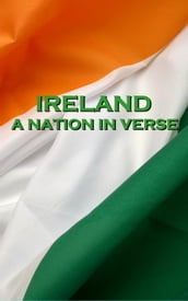 Ireland, A Nation In Verse