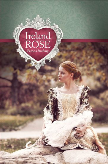 Ireland Rose - Patricia Strefling