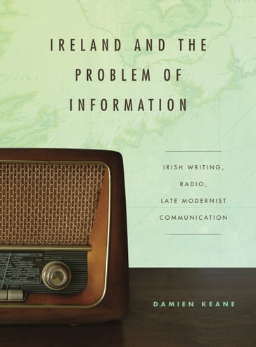 Ireland and the Problem of Information - Damien Keane