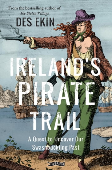 Ireland's Pirate Trail - Des Ekin