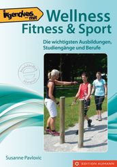 Irgendwas mit Wellness, Fitness & Sport