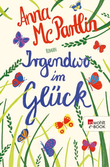 Irgendwo im Glück - Anna McPartlin