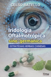 Iridologia oftalmotrópica sino-germânica