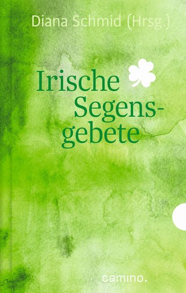 Irische Segensgebete