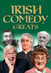 Irish Comedy Greats