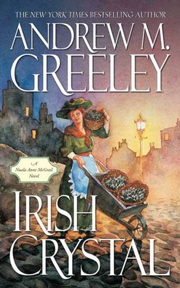 Irish Crystal - Andrew M. Greeley