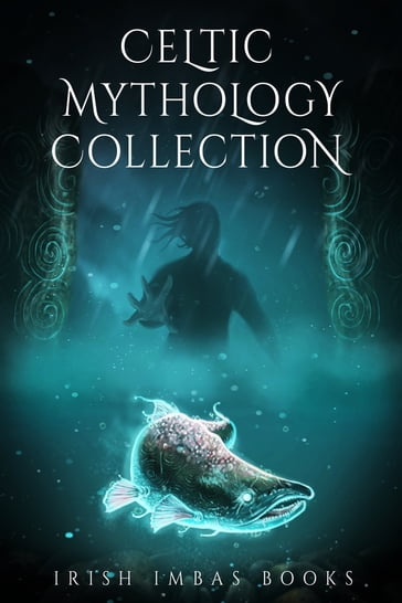 Irish Imbas: Celtic Mythology Collection 2 - Brian O