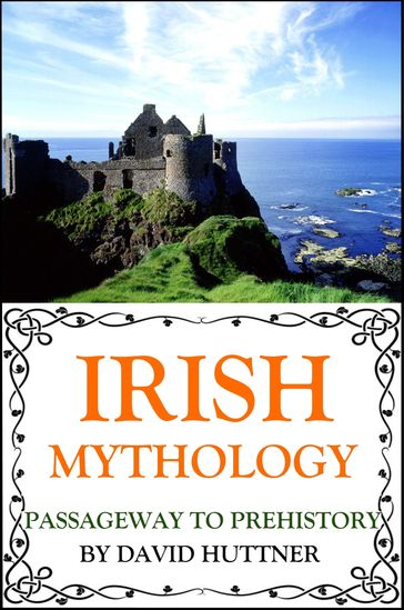 Irish Mythology - David Huttner