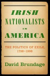 Irish Nationalists in America