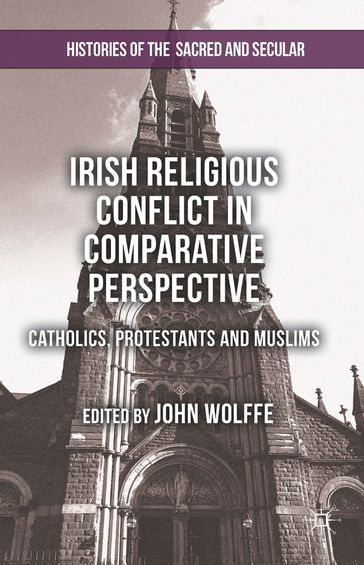 Irish Religious Conflict in Comparative Perspective - John Wolffe