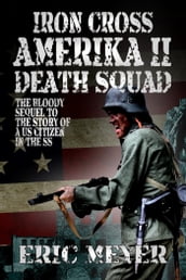 Iron Cross Amerika II: Death Squad