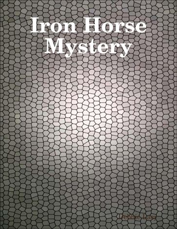 Iron Horse Mystery - Author Debbie Lacy