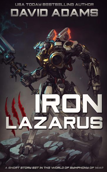 Iron Lazarus - David Adams