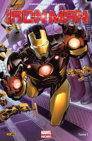 Iron-Man (2013) T01 - Greg Land - Kieron Gillen