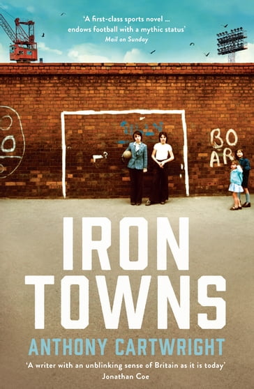 Iron Towns - Anthony Cartwright