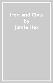 Iron and Claw
