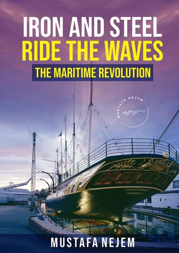 Iron and Steel Ride the Waves - Mustafa Nejem