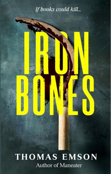 Ironbones - Thomas Emson
