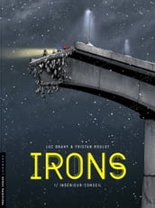 Irons - tome 1 - Ingénieur-conseil