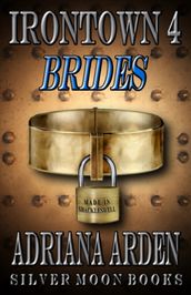 Irontown 4: Brides