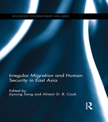 Irregular Migration and Human Security in East Asia