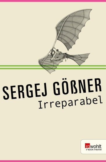 Irreparabel - Sergej Goßner