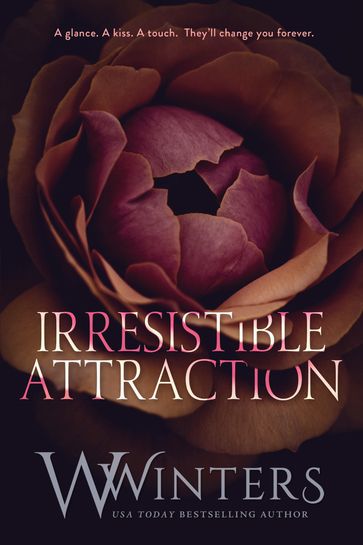 Irresistible Attraction - W. Winters - Willow Winters