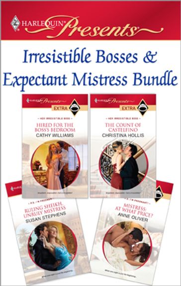 Irresistible Bosses & Expectant Mistresses Bundle - Cathy Williams - Christina Hollis - Susan Stephens - Anne Oliver