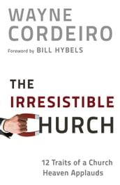 Irresistible Church, The