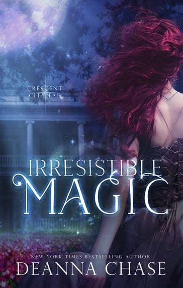 Irresistible Magic - Deanna Chase
