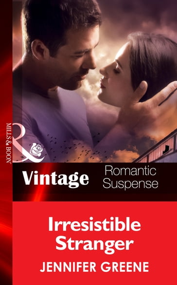 Irresistible Stranger (New Man in Town, Book 3) (Mills & Boon Vintage Romantic Suspense) - Jennifer Greene
