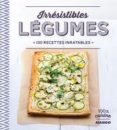 Irrésistibles légumes