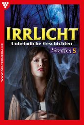 Irrlicht Staffel 5  Mystikroman