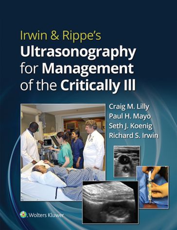 Irwin & Rippe's Ultrasonography for Management of the Critically Ill - Craig M. Lilly - Paul H. Mayo - Seth Koenig - Richard S. Irwin
