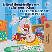 Is Breá Liom Mo Sheomra a Choinneáil Glan I Love to Keep My Room Clean