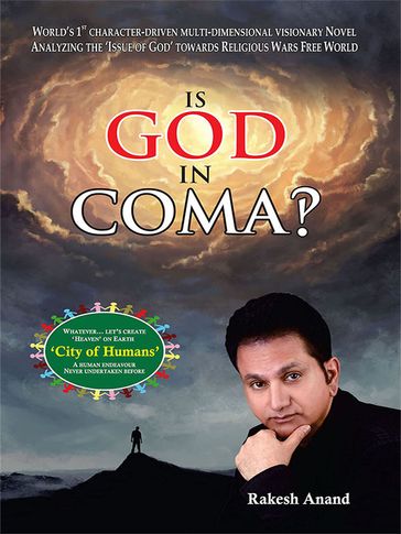 Is God in Coma? - Rakesh Anand