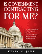 Is Government Contracting for Me?