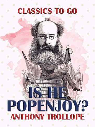 Is He Popenjoy? - Anthony Trollope