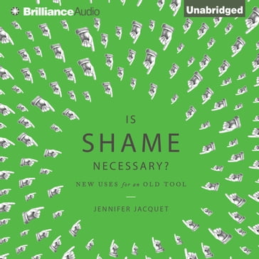 Is Shame Necessary? - Jennifer Jacquet