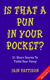 Is That A Pun In Your Pocket?