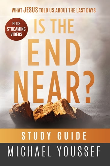 Is The End Near? Study Guide - Michael Youssef