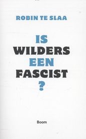 Is Wilders een fascist?