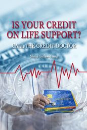Is Your Credit On Life Support?