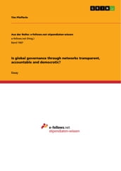 Is global governance through networks transparent, accountable and democratic?