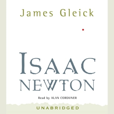 Isaac Newton - James Gleick