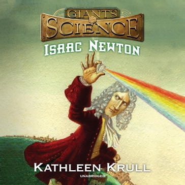 Isaac Newton - Kathleen Krull