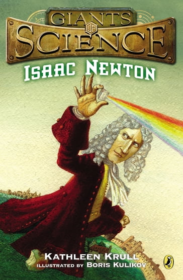 Isaac Newton - Kathleen Krull