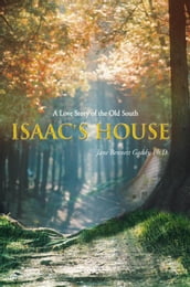 Isaac s House