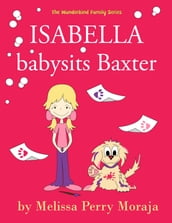 Isabella babysits Baxter